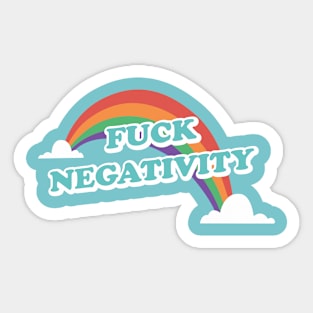 f*ck negativity Sticker